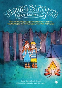 Timmy en Tilly's kampeeravontuur