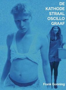 De Kathodestraal Oscillograaf