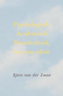 Psychologisch Academisch Woordenboek autisme editie