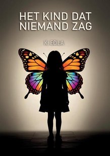 Het kind dat niemand zag