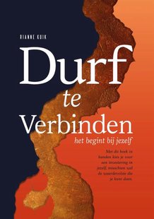 Durf te Verbinden. Het begint met jezelf.