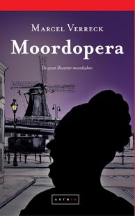 Moordopera - De zeven Deventer moordzaken