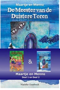 Maartje en Menno - Avonturen in Mystica (1) + De meester van de duistere toren (2)