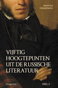 Vijftig hoogtepunten uit de Russische Literatuur