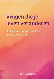 Vragen die je leven veranderen