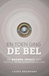 En toen ging de bel