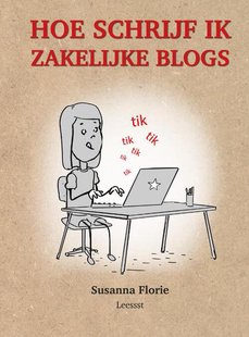 Hoe schrijf je zakelijke blogs