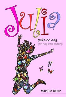 JULIA plukt de dag ... (en nog veel meer)!