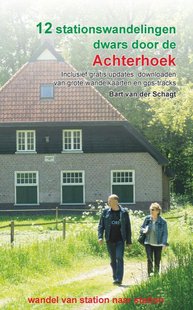 12 stationswandelingen dwars door de Achterhoek