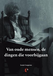 Van oude mensen, de dingen die voorbijgaan