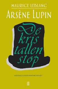 Arsène Lupin 6 - De kristallen stop