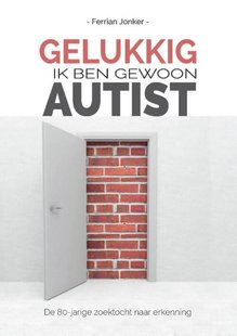 Gelukkig, ik ben gewoon autist