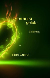 Vermorst geluk