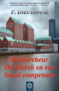 De Klerck 8 - Rechercheur De Klerck en een fataal compromis