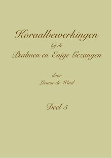 Koraalbewerkingen bij de Psalmen en Enige Gezangen
