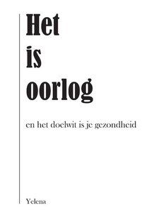 Het is oorlog