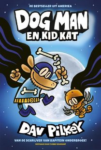 Dog Man 4 - Dog Man en Kid Kat