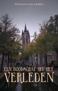 Een boodschap uit het verleden