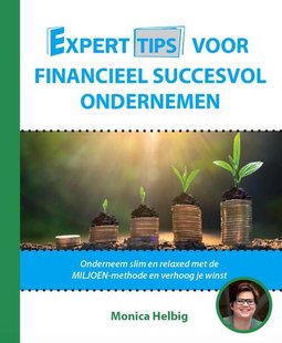 Experttips voor Financieel Succesvol Ondernemen