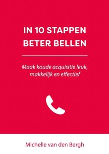 In 10 stappen beter bellen