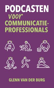Podcasten voor communicatieprofessionals