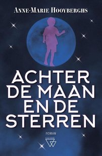 Achter de maan en de sterren