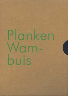 Planken Wambuis en Het Deelerwoud