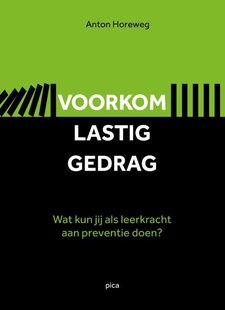 Voorkom lastig gedrag