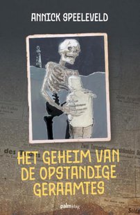 Het geheim van de opstandige geraamtes