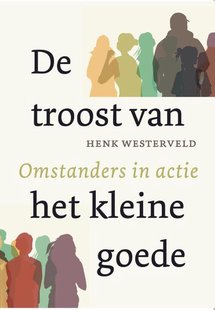 De troost van het kleine goede
