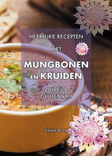Heerlijke recepten met mungbonen en kruiden