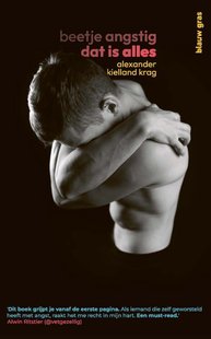 Beetje angstig dat is alles