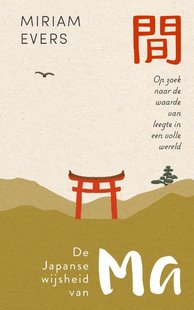 De Japanse wijsheid van ma