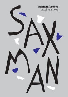 Saxman Forever