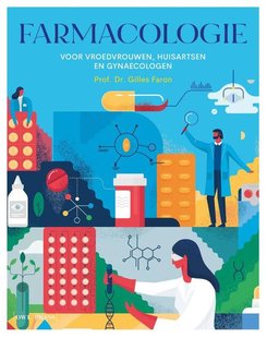 Farmacologie voor vroedvrouwen, huisartsen en gynaecologen