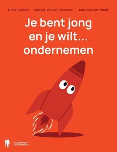 Je bent jong en je wilt... ondernemen