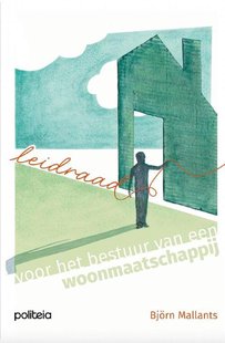 Leidraad voor het bestuur van een woonmaatschappij