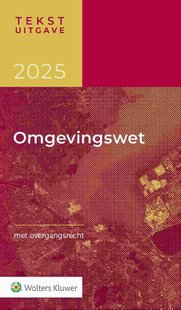 Tekstuitgave Omgevingswet 2025