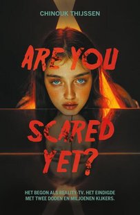 Are you scared yet?