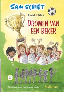 Sam schiet. Dromen van een beker