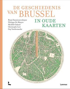 De geschiedenis van Brussel in oude kaarten