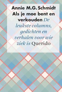 Als Je Moe Bent En Verkouden