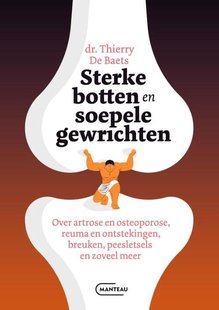 Sterke botten en soepele gewrichten