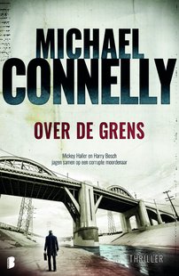 Harry Bosch 18 - Over de grens