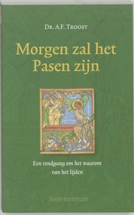 Morgen zal het Pasen zijn