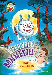 Dolfje Weerwolfje - Weerwolfbommetje!
