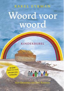 Woord voor Woord, kinderbijbel - Jubileumeditie