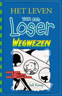 Het leven van een loser 12 - Wegwezen