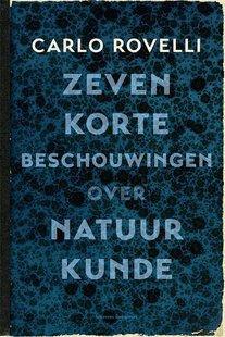 Zeven korte lessen over natuurkunde