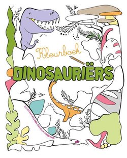 Dinosauriërs - Kleurboek